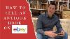 How To Sell An Old Antique Or Rare Book On Ebay