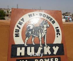 Original 1930s Old Antique Vintage Rare Husky Hi-Power Oil Porcelain Enamel Sign